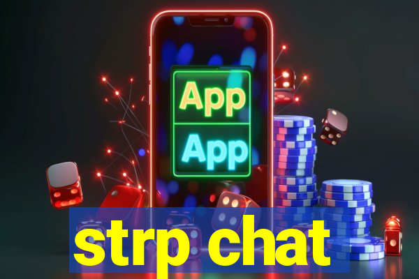 strp chat